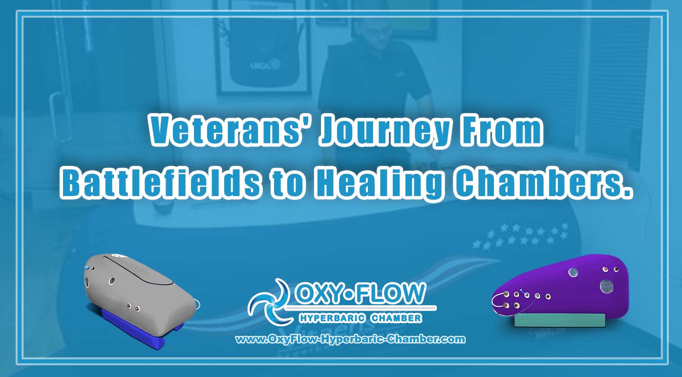 Veterans' Journey | From Battlefields to Healing Chambers.